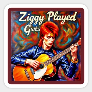 ZIGGY PLAYED GUITAR Sticker